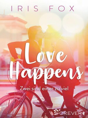 cover image of Love Happens--Zwei sind einer zu viel
